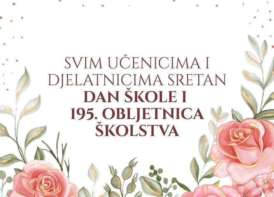 DAN ŠKOLE I 195. OBLJETNICA ŠKOLSTVA U REŠETARIMA