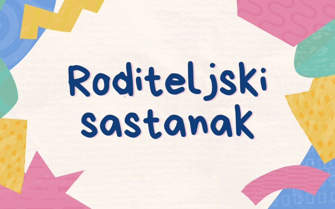 OBAVIJEST ZA RODITELJE BUDUĆIH PRVAŠIĆA
